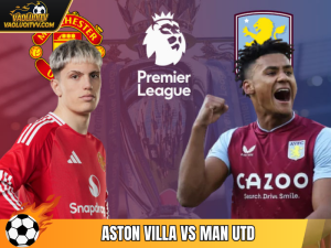 Soi kèo Aston Villa vs Man Utd, 23h30 21/12 - Vòng 17 Premier League